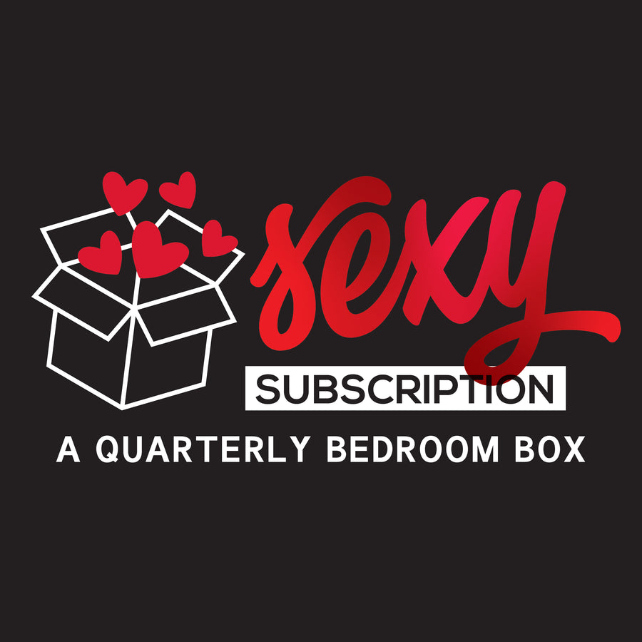 Sexy Subscription - A Quarterly Bedroom Box