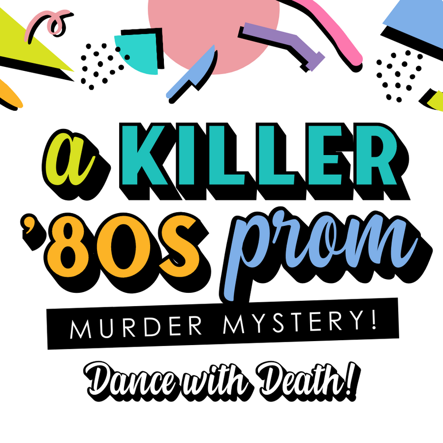 A Killer 80's Prom Murder Mystery